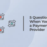 payment service provider choices
