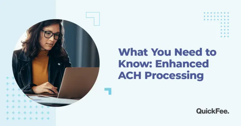 What You Need to Know about Enhanced ACH Processing